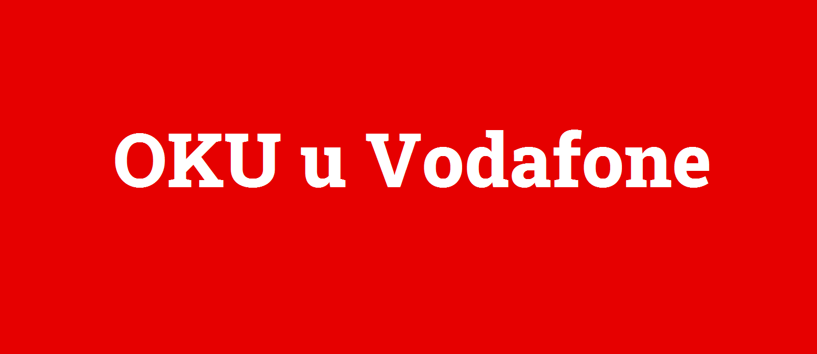 OKU u Vodafone 1.png